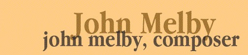 John Melby, composer
